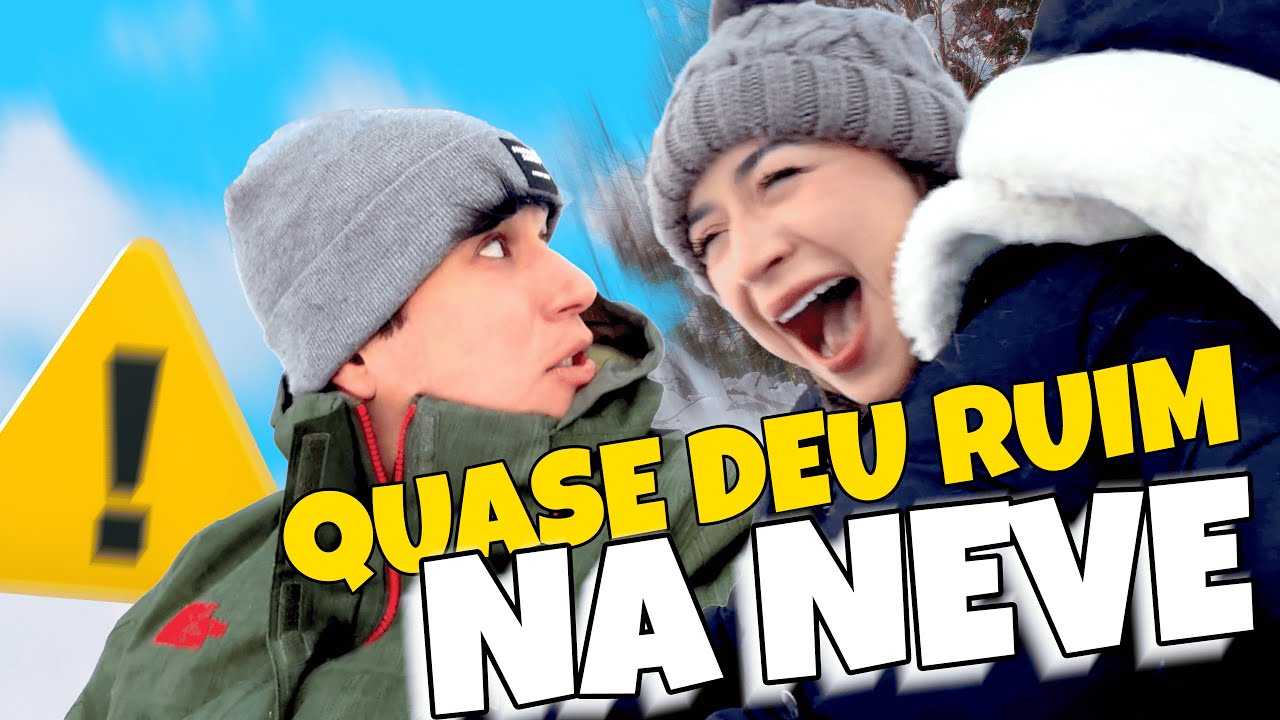 NOSSO ROLÊ NA NEVE QUASE DEU RUIM