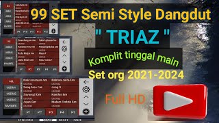 99 SET ORG semi style TRIAZ gratis!! Tinggal main auto tanggapan [full HD]