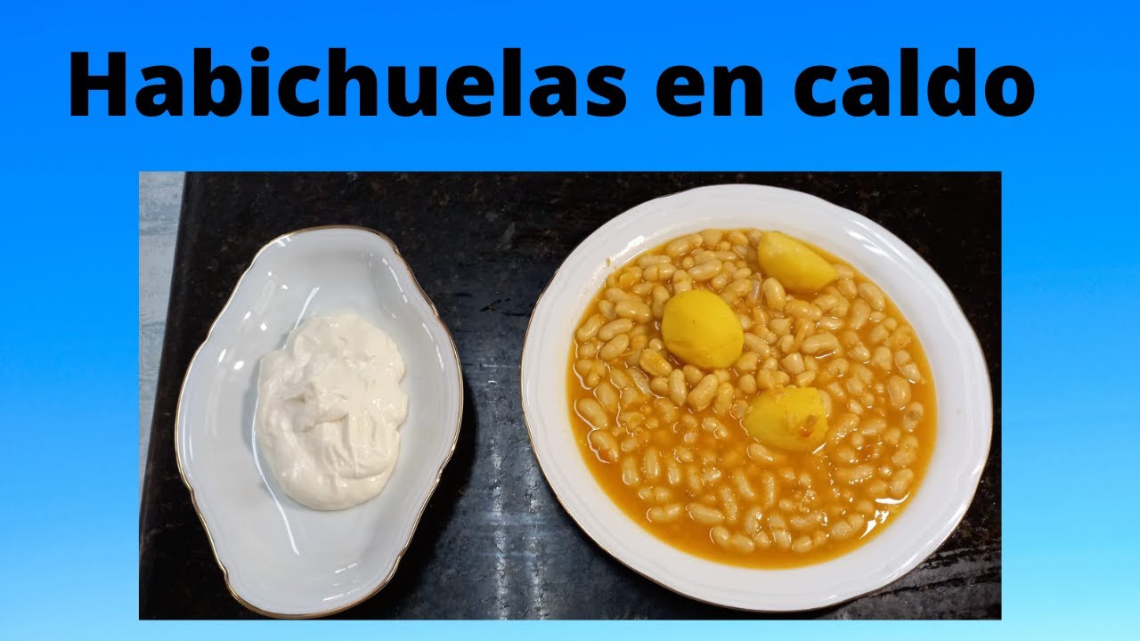 77 HABICHUELAS EN CALDO con AJO PERETE🧄