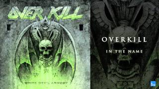 Overkill - "In The Name"