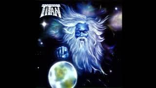 Titan – Titan (1986 Full Album) | Remastered 2015