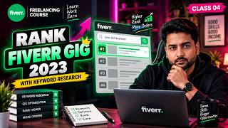 How to Rank Fiverr Gig 2023 | Fiverr Keyword Research Tutorial | Class 04