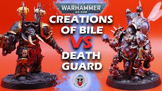 Creations of Bile VS Death Guard - Warhammer 40K Batrep - 2,000pts