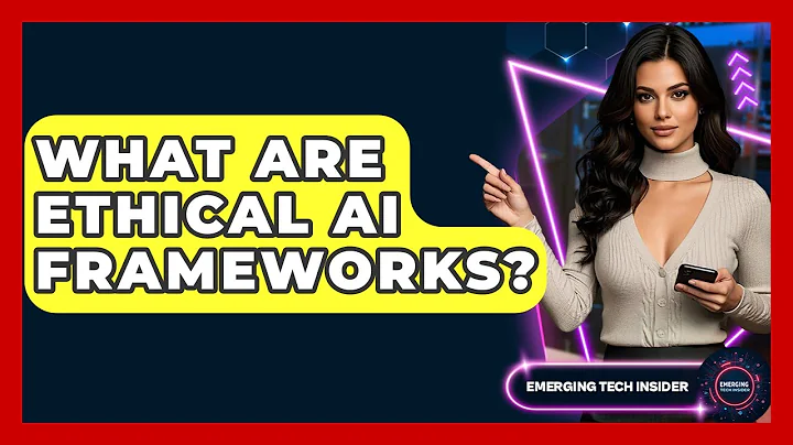 What Are Ethical AI Frameworks? - Emerging Tech Insider