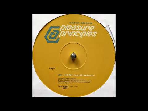 X-Plorer & Dee'Pulse — X-Plorer & Deepulse (Feat. Pat Bernetti) - Trust
