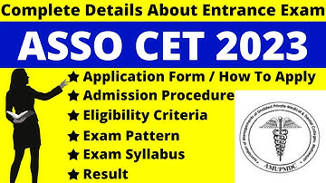 ASSO CET 2023 Full Details: Notification, Dates, Application, Syllabus, Pattern, Eligibility