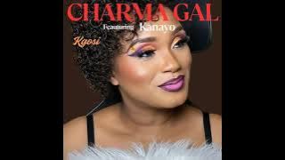 Charma Gal ft Kanayo - Kgosi