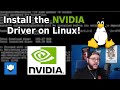 How to Install the NVIDIA Driver on Linux