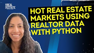 Hot Real Estate Markets using Realtor Data with Python