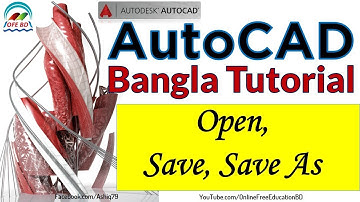 01. Autocad Bangla Tutorial ( Open,Save,Save As )