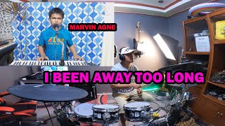 I'VE BEEN AWAY TOO LONG|MARVIN AGNE|REYMUSIC COLLECTION