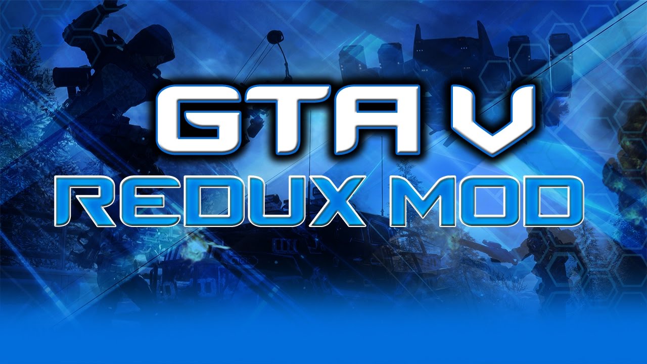 Grand Theft Auto V Ultra Graphics Redux Mod [1080p60fps] - YouTube