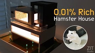 Making a hamster luxury house