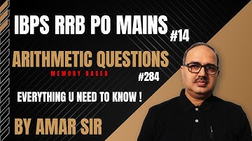 IBPS RRB PO Mains | Memory Based Arithmetic Questions | By Amar Sir