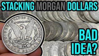 Should You Stack Morgan Silver Dollars? Bad Idea or Huge Opportunity?