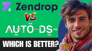 Zendrop vs Autods (2025) : Which One Is Better For Dropshipping