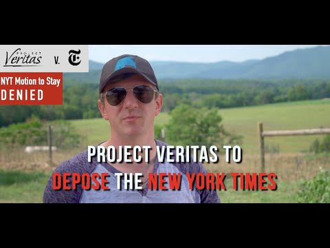 LEGAL UPDATE: Project Veritas WILL depose The New York Times UNDER OATH and RECORD all of it!