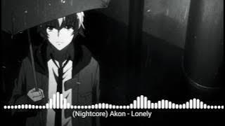 (Nightcore) Akon - Lonely [Lyrics]