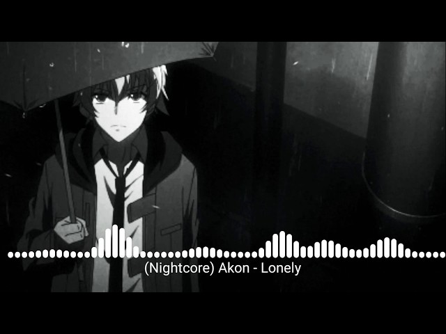 (Nightcore) Akon - Lonely [Lyrics] class=