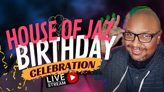 houseofjaz 46th Birthday Livestream!