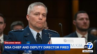 Trump administration update: NSA chief and deputy director fired