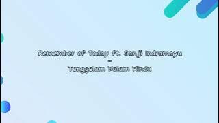 Remember of Today ft Sanji Indrajaya - Tenggelam Dalam Rindu (Lirik Lagu)