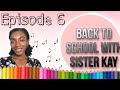 Episode 6 of Back to School with Sister Kay!!! 🚍👧🏾👩‍🏫🎒📚📏Heaven's Telephone ☎️ 📞📶
