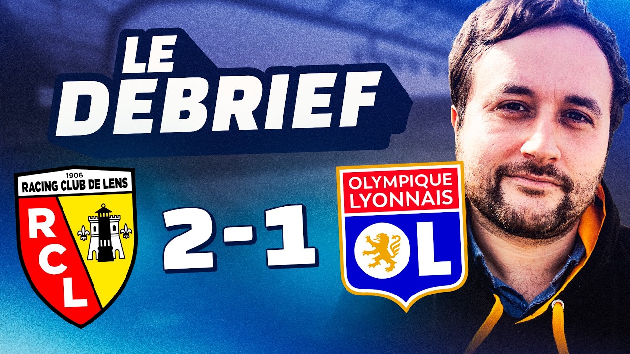 Retour perdant ! (Débrief Lens 2-1 OL)