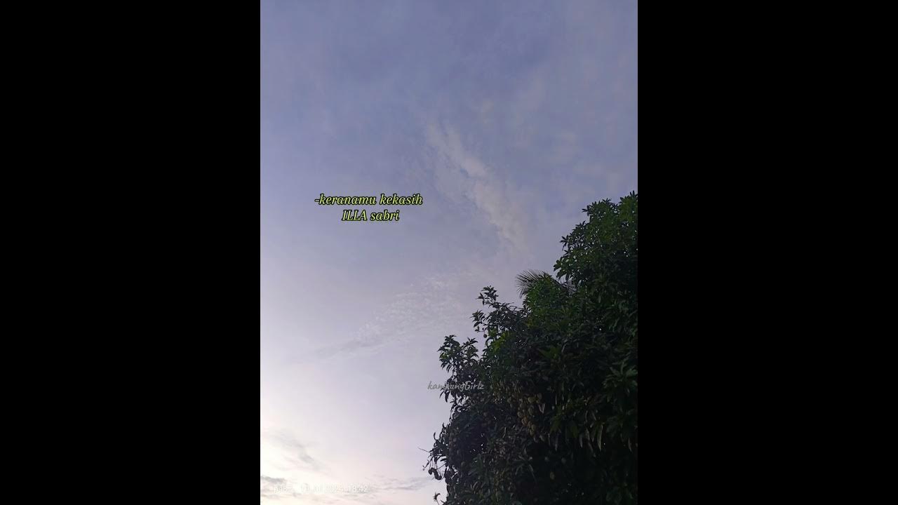 keranamu kekasih ILLA SABRY keranamu kekasih ILLA SABRY