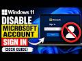 Windows 11: Disable Microsoft Account Sign In (2026 Guide)