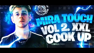 NICK MIRA MIRA TOUCH VOL 2 XXL COOK UP Making Beat