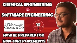 How he cracked JPMORGAN CHASE from Chemical Engineering | Detailed Interview Experience