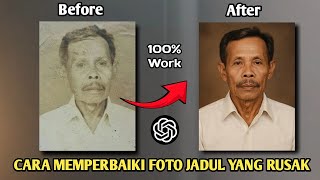 CARA MEMPERBAIKI FOTO RUSAK MENGGUNAKAN Ai || VIRAL TIKTOK 🔥