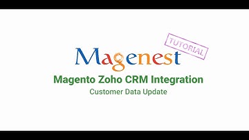 Magento Zoho CRM Integration V 1.1.1 customer data update