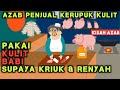 Azab penjual kerupuk kulit dari kulit babi tapi bilangnya halal  sinetron azab