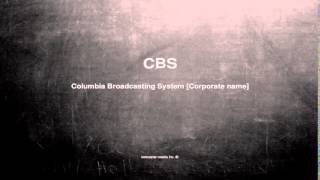 What does CBS mean
