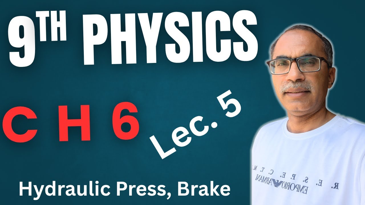 9Th Class Physics New Book Chapter 6 || Lecture 5