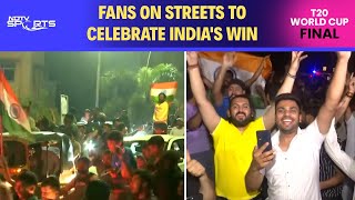 T20 World Cup | Fans On Streets To Celebrate Indias Win Over South Africa In Final