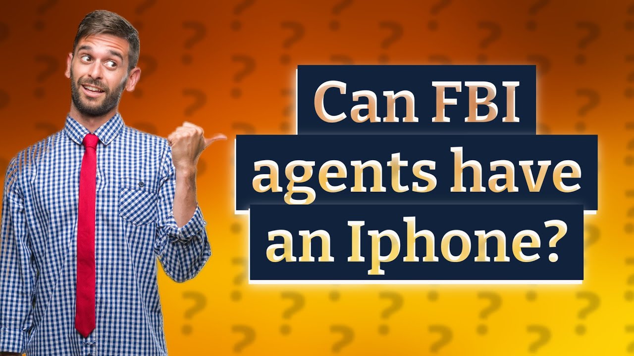 Can FBI Agents Have An Iphone YouTube Can FBI Agents Have An Iphone YouTube