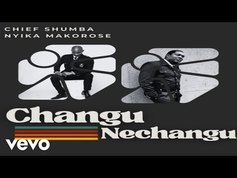 Chief Shumba Hwenje Changu Nechangu Feat Nyika Makorose Music Visualizer 