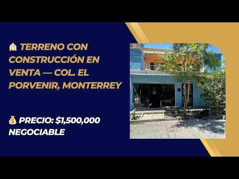 Miniatura del video recorrido de Terreno con construcción para inversionistas en Monterrey