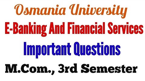 E-Banking And Financial Services | Important Questions | M.Com., 3rd Semester | PG