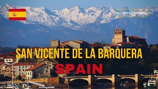 Discover San Vicente de la Barquera: A Hidden Gem on Spain’s Coastal Paradise | Alcabri Travel