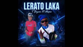 T boyzen___ Lerato Laka FT Mapac 