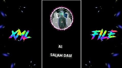 AI.SALAM.DAW.NEW XML FILE 🎟️ RAKIB.EDITZ🔥 XML LINK Description ⬇ @rakib.editz7