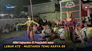 Lebur ate Mustamin Temu karya 05 edisi bejogetan bareng mamak annisa dan indry di pengkelak emas