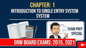 Introduction to Chapter: 1, Single Entry System