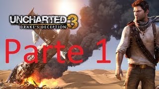 Uncharted 3 ( Jugando ) ( Parte 1 ) En Español por Vardoc