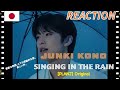 [FILIPINO REACTION VIDEO] | 🇯🇵 [PLANJ] ORIGINAL:'Singing in the rain' &ndash; JUNKI