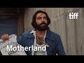 MOTHERLAND Clip | TIFF 2023